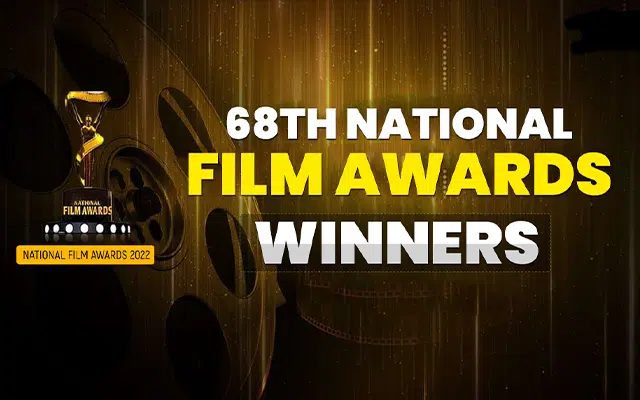 Delhi: 68th National Film Awards announced